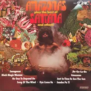 Amazonas - Amazonas Play The Best Of Santana And Others