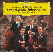 Verdi / Tchaikovsky / Amadeus-Quartett - Streichquartette = String Quartets