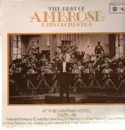 Ambrose & His Orchestra - Best of - At the Mayfair Hotel 1928-32