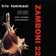 Amedeo Tommasi Trio - Zamboni 22