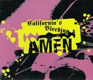 Amen - California's Bleeding