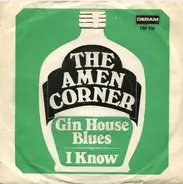 Amen Corner - Gin House Blues