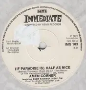Amen Corner - (If Paradise Is) Half As Nice