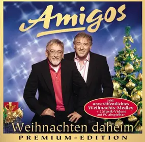 The Amigos - Weihnachten Daheim (Premium-Edition)