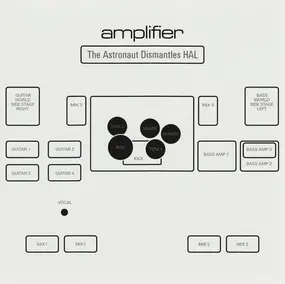 Amplifier - The Astronaut Dismantles Hal