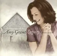 Amy Grant - Legacy...Hymns & Faith