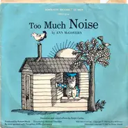 Ann McGovern - Too Much Noise