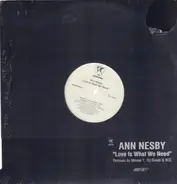 Ann Nesby - Love Is What We Need