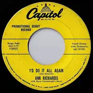 Ann Richards - I'd Do It All Again / Nobody Knows The Trouble I've Seen