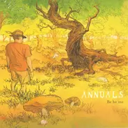 Annuals - Be He Me