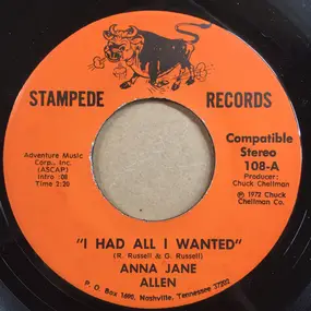 Anna Jane Allen - I Had All I Wanted