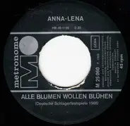 Anna-Lena Löfgren - Alle Blumen Wollen Blühen