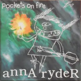 Anna Ryder - Pockets On Fire