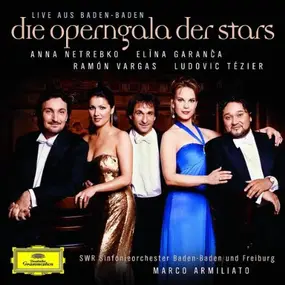 ANNA NETREBKO - Die Operngala der Stars-Live aus Baden Baden