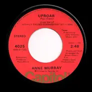 Anne Murray - Uproar / Lift Your Heart To The Sun