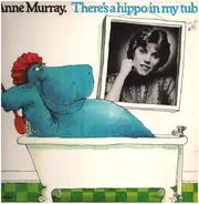 Anne Murray - There's a Hippo in My Tub