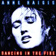 Anne Haigis - Dancing in the Fire