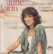 Anne Karin - Zum ersten Mal in meinem Leben / Halt mich fest