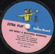 Anne Lloyd , The Sandpiper Chorus , Mitch Miller & His Orchestra - Oh! What A Beautiful Mortning
