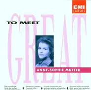 Anne-Sophie Mutter - Great To Meet - Bach, Mozart, Vivaldi,Massenet, Franck