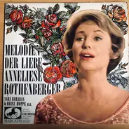 Anneliese Rothenberger - Melodien der Liebe