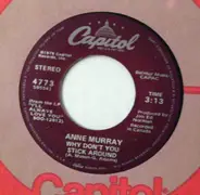 Anne Murray - Why Don't You Stick Around