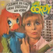 Annie Cordy - La Bonne Du Curé / Viens Prendre Un Verre