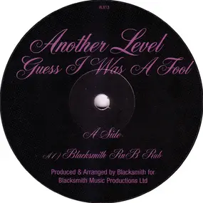 Another Level - Guess I Was A Fool
