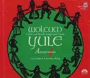 Anonymous 4 with Andrew Lawrence-King - Wolcum Yule (Celtic And British Songs And Carols)