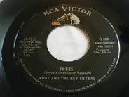 Andy And The Bey Sisters - Trees / You Can't Be Mine Anymore
