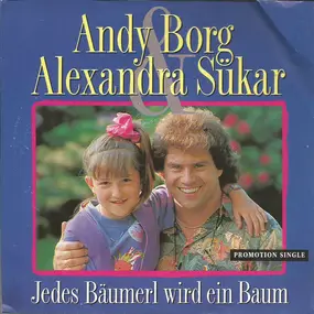 Andy Borg - Jedes Bäumerl Wird Ein Baum