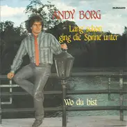 Andy Borg - Lang' Schon Ging Die Sonne Unter