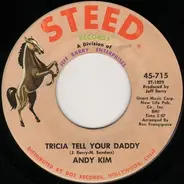 Andy Kim - Tricia Tell Your Daddy