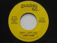 Andy Kim - Baby, I Love You / How'd We Ever Get This Way?
