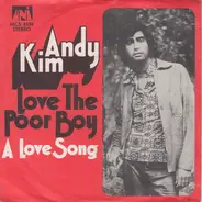 Andy Kim - Love The Poor Boy