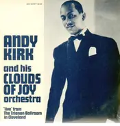 Andy Kirk - Live From The Trianon Ballroom In Cleveland