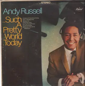 Andy Russell - ...Such A Pretty World Today