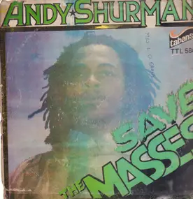 Andy Shurman - Save The Masses