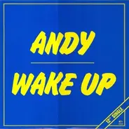 Andy - Wake Up