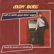 Andy Borg - Laß Es Mich Ganz Leise Sagen