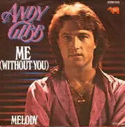 Andy Gibb - Me (Without You)