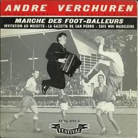 André Verchuren Et Son Ensemble - Marche Des Foot-Balleurs