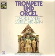 André, Alain / Martini, J. C. Bach, Walther, Albinoni - Trompete und Orgel