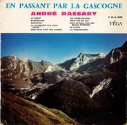André Dassary - En Passant Par La Gascogne