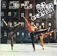 André Kostelanetz And His Orchestra , Percy Faith & His Orchestra - West Side Story / My Fair Lady And Other Great