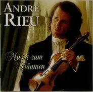 André Rieu - Musik zum Träumen