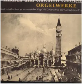 Giovanni Gabrieli - Orgelwerke