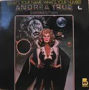 Andrea True Connection - What's Your Name, What's Your Number