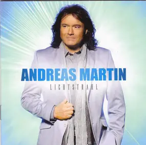 Andreas Martin - Lichtstrahl