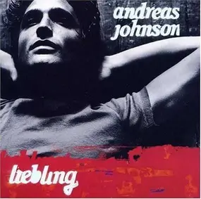 Andreas Johnson - Liebling